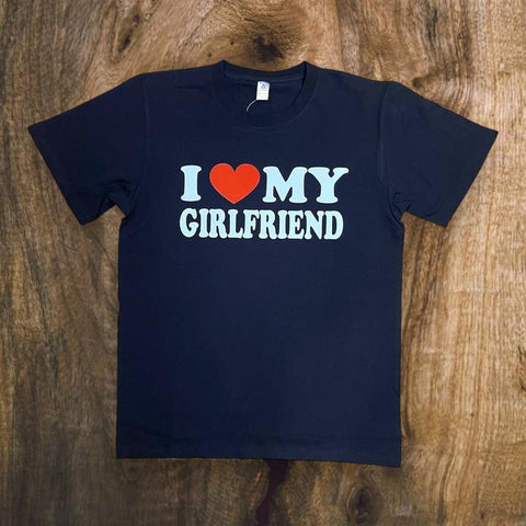 I Love My Girlfriend Graphic Tee